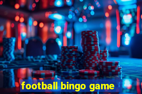 football bingo game - play now